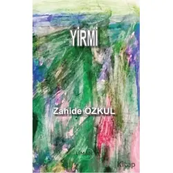 Yirmi - Zahide Özkul - Liman Yayınevi