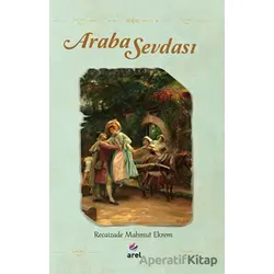 Araba Sevdası - Recaizade Mahmut Ekrem - Arel Kitap