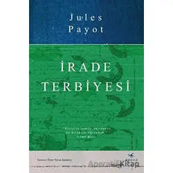 İrade Terbiyesi - Jules Payot - Mecaz Yayınları
