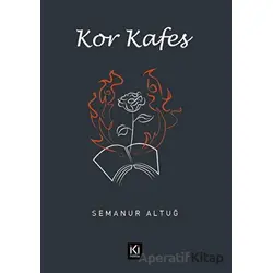Kor Kafes - Semanur Altuğ - İki Nokta Kitabevi