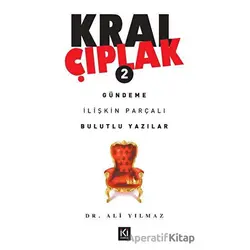 Kral Çıplak - 2 - Ali Yılmaz - İki Nokta Kitabevi