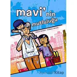 Mavi’nin Mutluluğu - Simla Sunay - Desen Yayınları