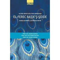 El-Ferec Badeş-Şidde Cilt 1 - Klasik Hikaye Külliyatlarımızdan - Süleyman Çaldak - Ihlamur