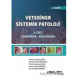 Veteriner Sistemik Patoloji Cilt 1 - Mustafa Ortatatlı - Nobel Akademik Yayıncılık