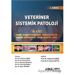 Veteriner Sistemik Patoloji Cilt 2 - Mustafa Ortatatlı - Nobel Akademik Yayıncılık