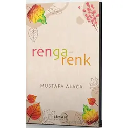 Rengarenk - Mustafa Alaca - Liman Yayınevi