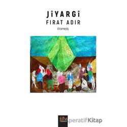 Jiyargi - Fırat Adır - Fam Yayınları