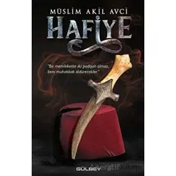 Hafiye - Müslim Akil Avci - Gülbey Yayınları