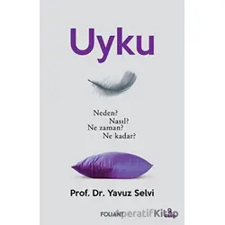 Uyku - Yavuz Selvi - Foliant Yayınları