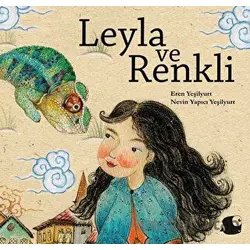 Leyla ve Renkli - Eren Yeşilyurt - Balık Kitap
