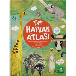 Hayvan Atlası (Harita ve Çıkartma Hediyeli) - Zeynep Sevde - Taze Kitap