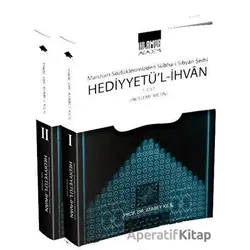Hediyyetül-İhvan (2 Cilt Takım) - Atabey Kılıç - Ihlamur