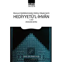 Hediyyetül-İhvan Cilt: 1 - Atabey Kılıç - Ihlamur