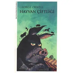 Hayvan Çiftliği - George Orwell - Serçe Yayınları