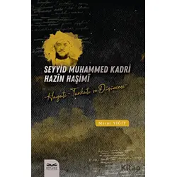 Seyyid Muhammed Kadri Hazin Haşimi - Mesut Yiğit - Kitabe Yayınları