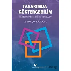 Tasarımda Göstergebilim: Kansei Mühendisliğinin Temelleri - Eda Çorbacıoğlu - Günce Yayınları