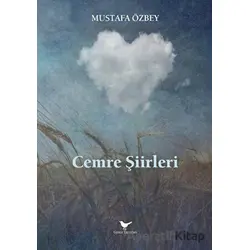 Cemre Şiirleri - Mustafa Özbey - Günce Yayınları