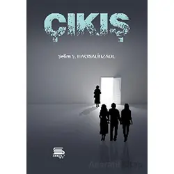 Çıkış - Selim S. Hacısalihzade - Servet Yayınevi