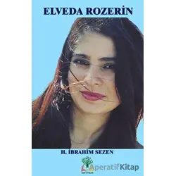 Elveda Rozerin - İ. Halil Sezen - Sidar Yayınları