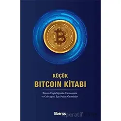 Küçük Bitcoin Kitabı - Kollektif - Liberus Yayınları