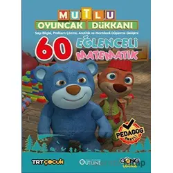 Mutlu Oyuncak Dükkanı - Eğlenceli Ve Etkinlikli 60 Matematik Kitabı - Kolektif - Gong Çocuk