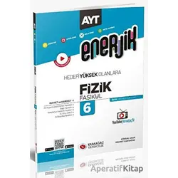 2023 Enerjik AYT Fizik Fasikülleri 6 - Kolektif - Karaağaç Yayıncılık