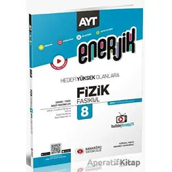 2023 Enerjik AYT Fizik Fasikülleri - 8 - Kolektif - Karaağaç Yayıncılık