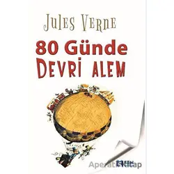 80 Günde Devri Alem - Jules Verne - Sen Yayınları
