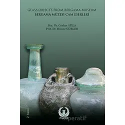 Bergama Müzesi Cam Eserleri - Binnur Gürler - Myrina Yayınları