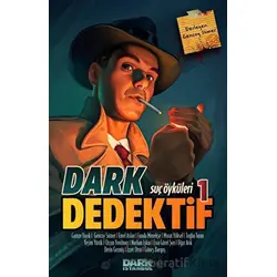 Dark Dedektif - Suç Öyküleri - Kolektif - Dark İstanbul