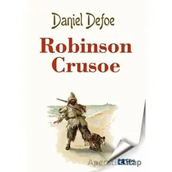 Robinson Crusoe - Daniel Defoe - Sen Yayınları