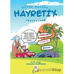 Hayretix Yeryüzünde - Elif Lale - Nar Ağacı Çocuk Yayınları