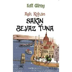 Sakin Beyaz Tuna - Edil Giray - Sarmal Kitabevi