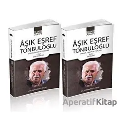 Aşık Eşref Tonbuloğlu (2 Cilt Takım) - Muhammed Avşar - Ihlamur