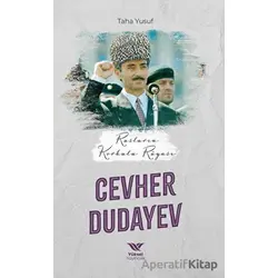 Rusların Korkulu Rüyası Cevher Dudayev - Taha Yusuf - Yüksel Yayıncılık