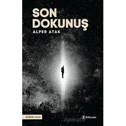 Son Dokunuş - Alper Atak - Edisyon Kitap