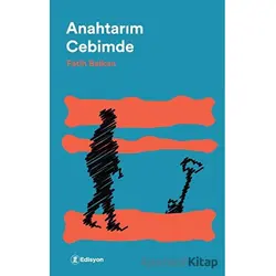 Anahtarım Cebimde - Fatih Balkan - Edisyon Kitap