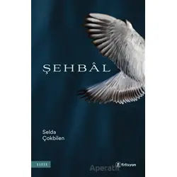 Şehbal - Selda Çokbilen - Edisyon Kitap
