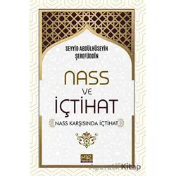 Nass ve İçtihat (Nass Karşısında İçtihat) - Seyyid Abdülhüseyin Şerefüddin - Mir Yayınları