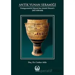 Antik Yunan Seramiği - Cenker Atila - Myrina Yayınları