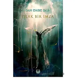 Islak Bir İmza - Can Emre Dağ - Myrina Yayınları