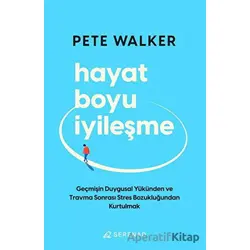 Hayat Boyu İyileşme - Pete Walker - Serenad Yayınevi