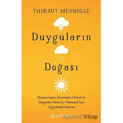 Duyguların Doğası - Thibaut Meurisse - Serenad Yayınevi