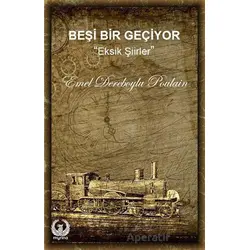 Beşi Bir Geçiyor - Emel Dereboylu Poulain - Myrina Yayınları