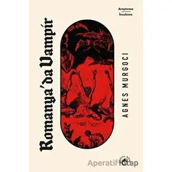 Romanyada Vampir - Agnes Murgoci - Laputa Kitap