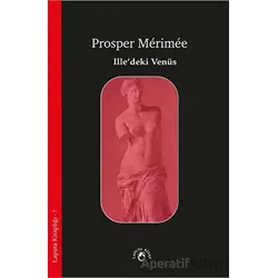 Ille’deki Venüs - Prosper Merimee - Laputa Kitap