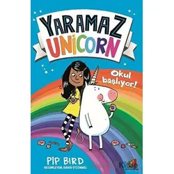 Yaramaz Unicorn - Okul Başlıyor! - Pip Bird - Orman Kitap