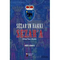Sezarın Hakkı Sezara - Yiğit Cebeci - Kafka Kitap Kafe Yayınları