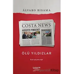 Ölü Yıldızlar - Alvaro Bisama - İlksatır Yayınevi