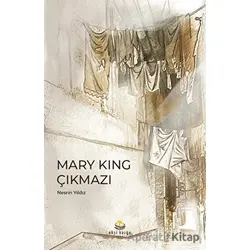 Mary King Çıkmazı - Nesrin Yıldız - Ekşi Karga Yayınları